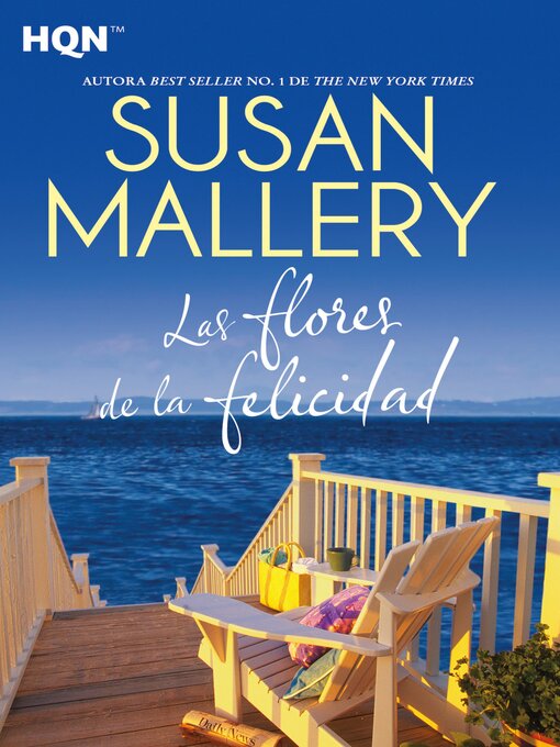 Title details for Las flores de la felicidad by Susan Mallery - Available